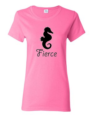 Fierce – Seahorse Women’s Shirt #0080