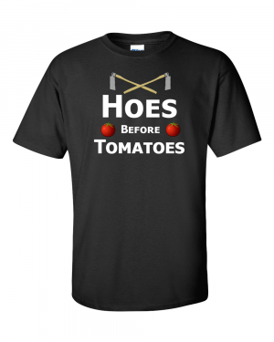 Hoes Before Tomatoes Men’s T-Shirt