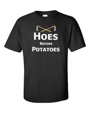 Hoes Before Potatoes Men’s T-Shirt