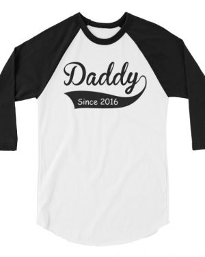 Daddy Since 2016
