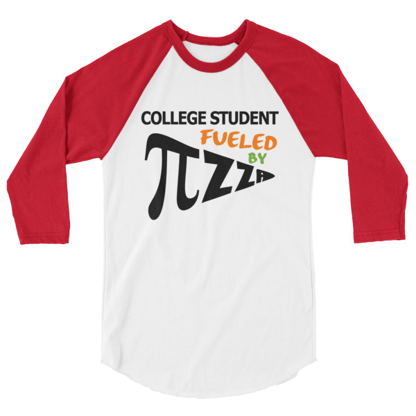College Student Fueled By Pizza Pi 3/4 Sleeve Raglan Baseball T Shirt, Happy Camper, Happy Glamper 3/4 Sleeve Raglan Baseball T Shirt, colored sleeves, different colour sleeve, funny math shirt, funny science shirt, math, science, geek, nerd, Rainbow Lips, Rainbow shirts, shirt shirts, & t shirts, t shirt apparel, Anti-Trump, Political tee, political shirt, protest tee, protest t-shirt, protest shirt, cool graphic funny shirt, funny shirts for teenagers, Camping Shirt, Glamping T-Shirt, Camping Tee, Camper, RV, Trailer, Funny Camping Shirt, I love Glamping sirt, glamping, glamp, glamper, camp, camping, camper, campfire, roasting marshmallows, marshmallow, hot dog, weiner, weiner roasting stick, tent, lantern, sleeping bag, canteen, outdoor, sleeping under the stars, comical funniest t-shirt, funky workout shirt, weightlifting, weightlifter, runner, running, clothing, Outdoor wilderness camping apparel by Spirit West Designs, Why fit in when you can stand out!