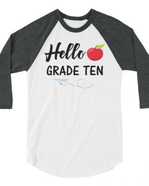 Hello Grade Ten Shirt