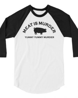 Meat is Murder – Yummy Yummy Murder Shirt