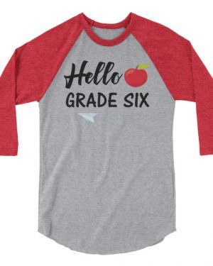 Hello Grade Six Shirt