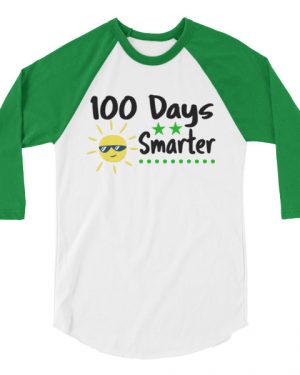 100 Days Smarter 3/4 sleeve raglan shirt