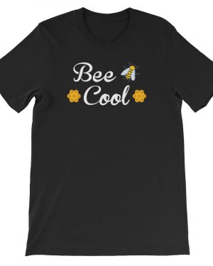 Funny Beekeeping T-Shirt Bee Cool Honey Unisex T-Shirt