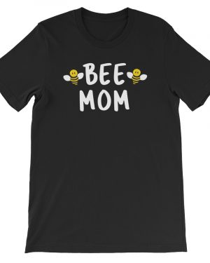 Funny Beekeeper T-Shirt Beekeeping Bee Mom Unisex T-Shirt