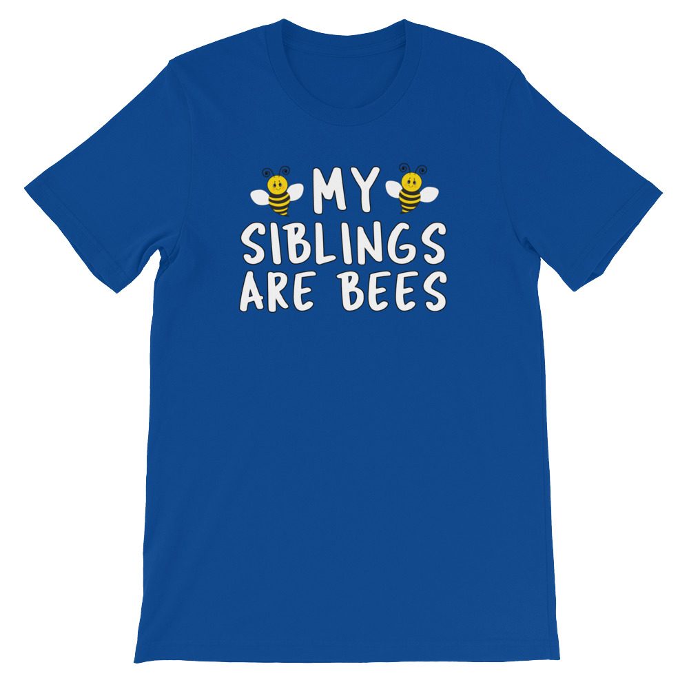 Funny Beekeeper T-Shirt My Siblings are Bees Unisex T-Shirt - Image 2