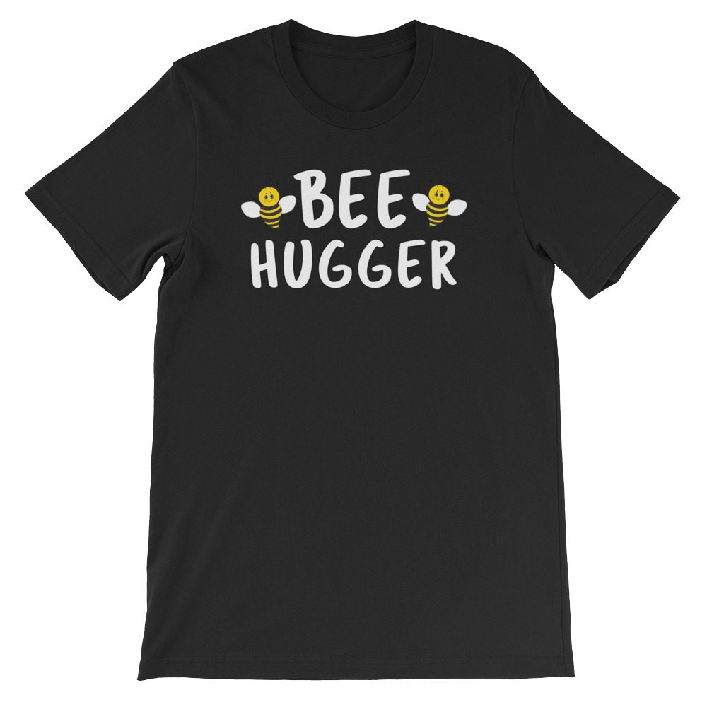 Funny Beekeeping T-Shirt Bee Hugger Honey Unisex T-Shirt
