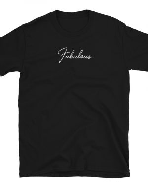 Fabulous T-Shirt