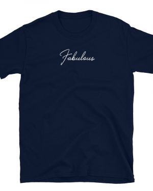 Fabulous T-Shirt