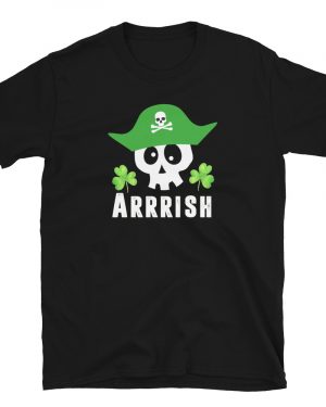Arrrish Funny Irish Pirate St Patrick’s Day Party T-Shirt